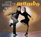 Bloch Rene - Lets Dance The Mambo
