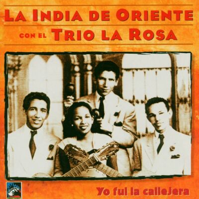 Trio La Rosa - La India De Oriente