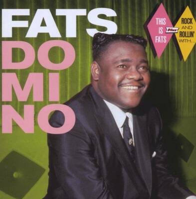 Domino Fats - This Is Fats And Rock And Rollin With