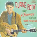 Eddy Duane - Have Twangy Guitar Will Travel
