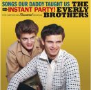 Everly Brothers - Songs Our Daddy Taught Us / Instant Party