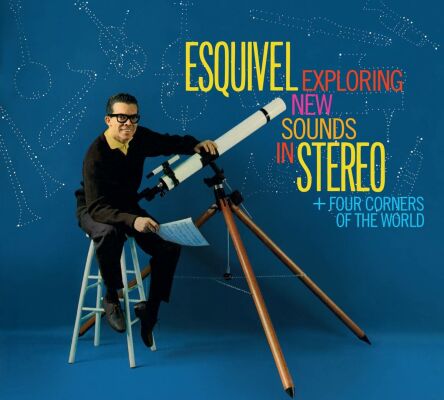 Esquivel Juan Garcia - Exploring New Sounds In Stereo / Four Corners Of T