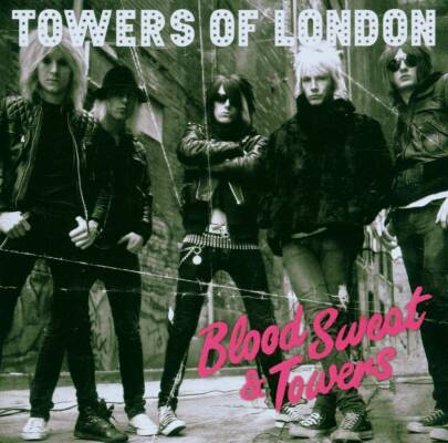 Towers Of London - BLOOD SWEAT & TOWERS