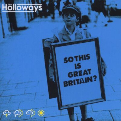 Holloways - So This Is Great Britain?