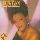 Lynn Trudy - Ill Run Your Hurt Away
