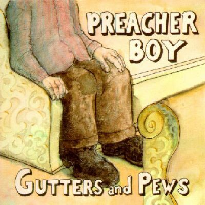 Preacher Boy - I Got That Feeling