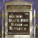 Wirtz Reverend Billy C. - SERMON FROM BETHLEHEM