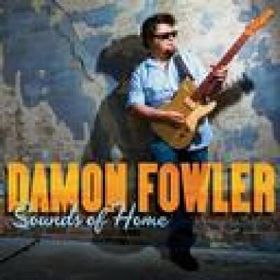 Fowler Damon - SOUNDS OF HOME