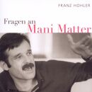 Matter Mani - Fragen An Mani Matter