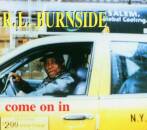 R.l. Burnside - Come On In