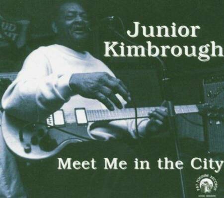 Kimbrough Junior - MEET ME IN THE CITY