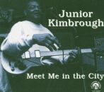 Kimbrough Junior - Meet Me In The City