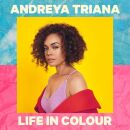 Triana Andreya - Life In Colour