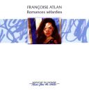 Atlan Francoise - Romances Sefarides