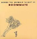Roommate - Songs The Animals Taught