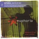 Euphoria - My Beautiful Child