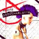 TRIBUTE TO GOOD CHARLOTTE (Diverse Interpreten)