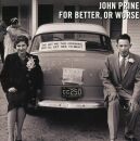 Prine John - For Better,Or Worse