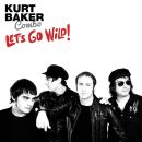Baker Kurt - Lets Go Wild
