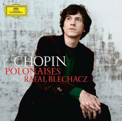 Chopin Frederic - Polonaises 1-7 (Blechacz Rafal)