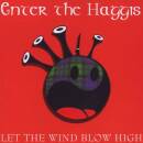 Enter The Haggis - LET THE WIND BLOW HIGH