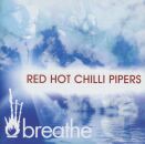 Red Hot Chilli Pipers - Breathe