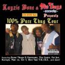 Layzie Bone - 100% THUG TOUR & DVD