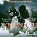 PASTOR TROY & NINO - Down South Hood Hustlin