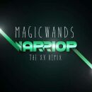 Magic Wands - Warrior: The Xx Remix