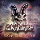 Blackburner - FROM DUSK TO DUB