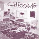Chrome - Gimme Some Skin: 7 Coll