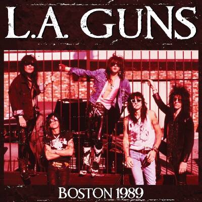 L.A. Guns - BOSTON 1989