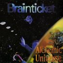 Brainticket - Alchemic Universe +Dvd