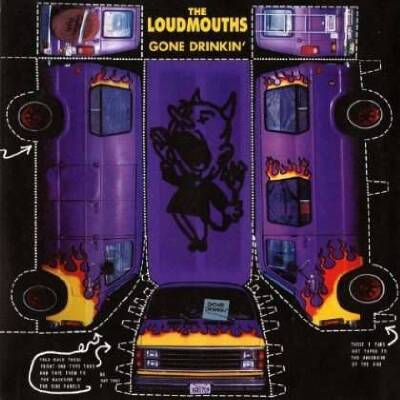 Loudmouths - 7-GONE DRINKIN´
