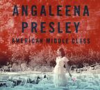 Presley Angaleena - AMERICAN MIDDLE CLASS