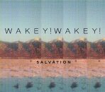 Wakey ! Wakey ! - Salvation