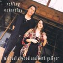 Elwood Michael / Galiger Beth - Rolling Valentine