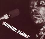 Hooker John Lee - Alone Vol.1