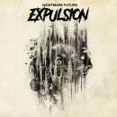 Expulsion - NIGHTMARE FUTURE