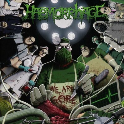 Haemorrhage - We Are The Gore