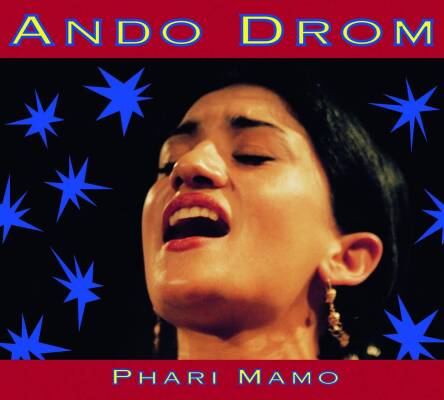 Ando Drom - PHARI MAMO