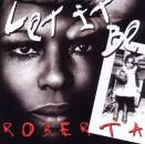 Flack Roberta - Let It Be Roberta