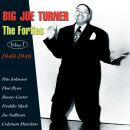 Turner Big Joe - Forties Vol.1 40-46