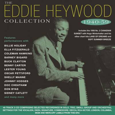 Heywood Eddie - Eddie Heywood Collection 1940-59