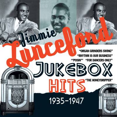 Lunceford Jimmie - JUKEBOX HITS 1935-1947