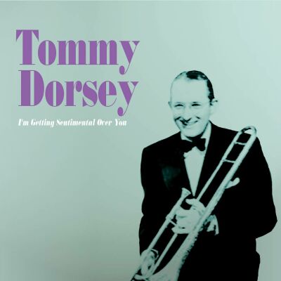 Dorsey Tommy - Im Getting Sentimental O
