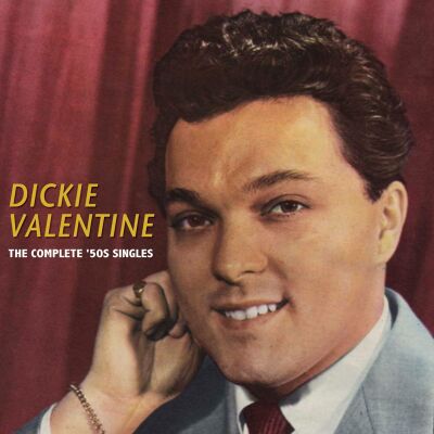 Valentine Dickie - Complete 50s Singles