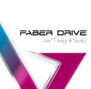 Faber Drive - CAN´T KEEP A SECRET
