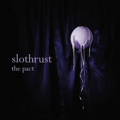 Slothrust - Pact, The