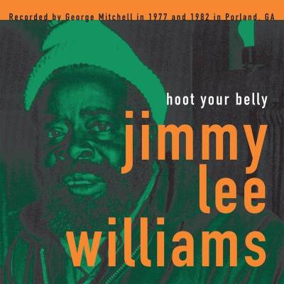 Williams Jimmy Lee - HOOT YOUR BELLY